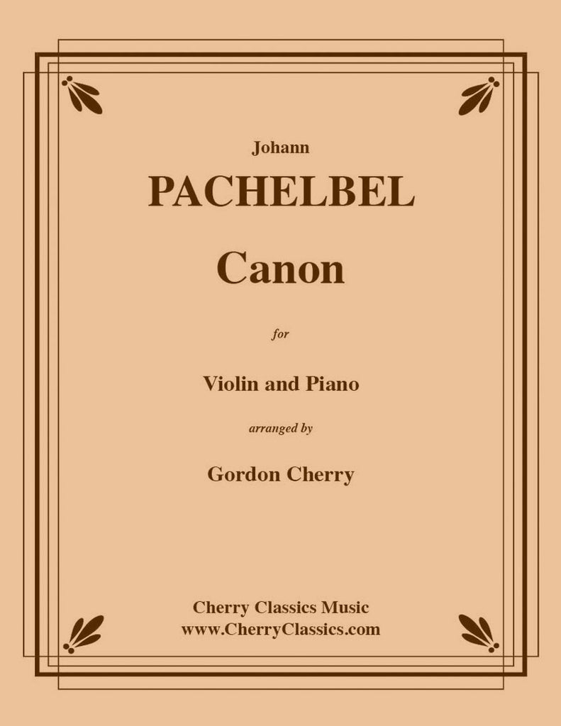 Pachelbel - Canon for Violin and Piano - Cherry Classics Music
