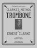 Clarke - Method for Trombone - Cherry Classics Music