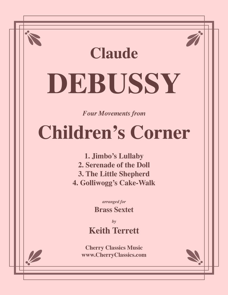 Debussy - Children’s Corner for Brass Sextet