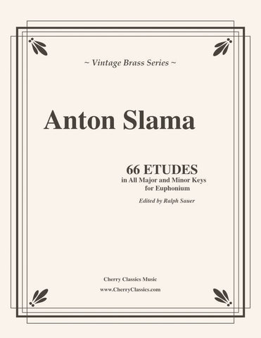Slama - 66 Etudes in all Major and Minor Keys for Trombone