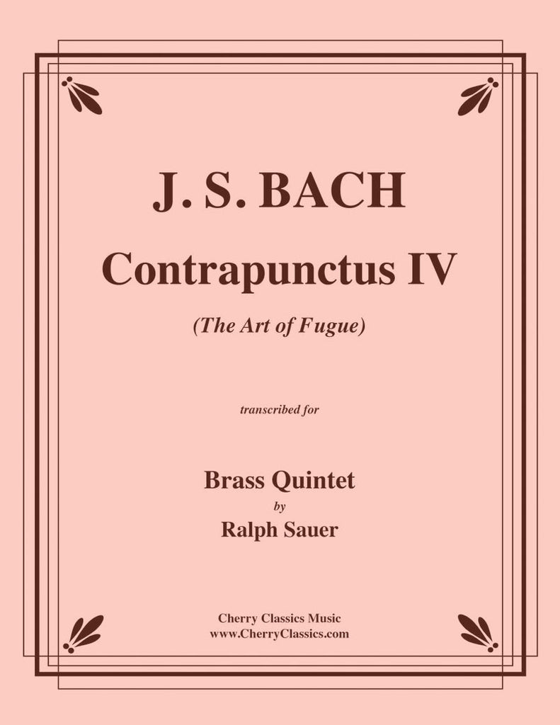 Bach - Contrapunctus IV from “The Art of Fugue” for Brass Quintet - Cherry Classics Music