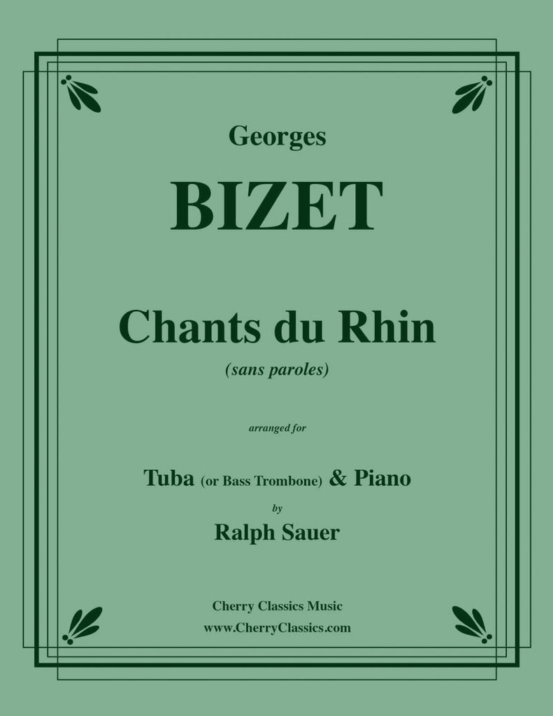 Bizet - Chants du Rhin for Tuba or Bass Trombone & Piano - Cherry Classics Music