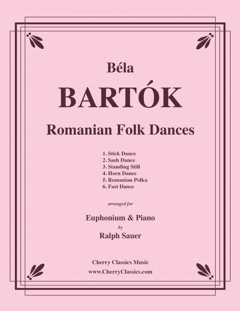 Bartok - Romanian Folk Dances for Euphonium & Piano - Cherry Classics Music