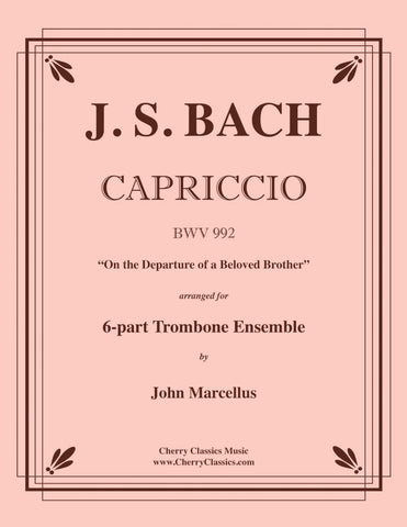 Bach - Capriccio BWV 992 “On the Departure of a Beloved Brother” for 4-part Trombone Ensemble