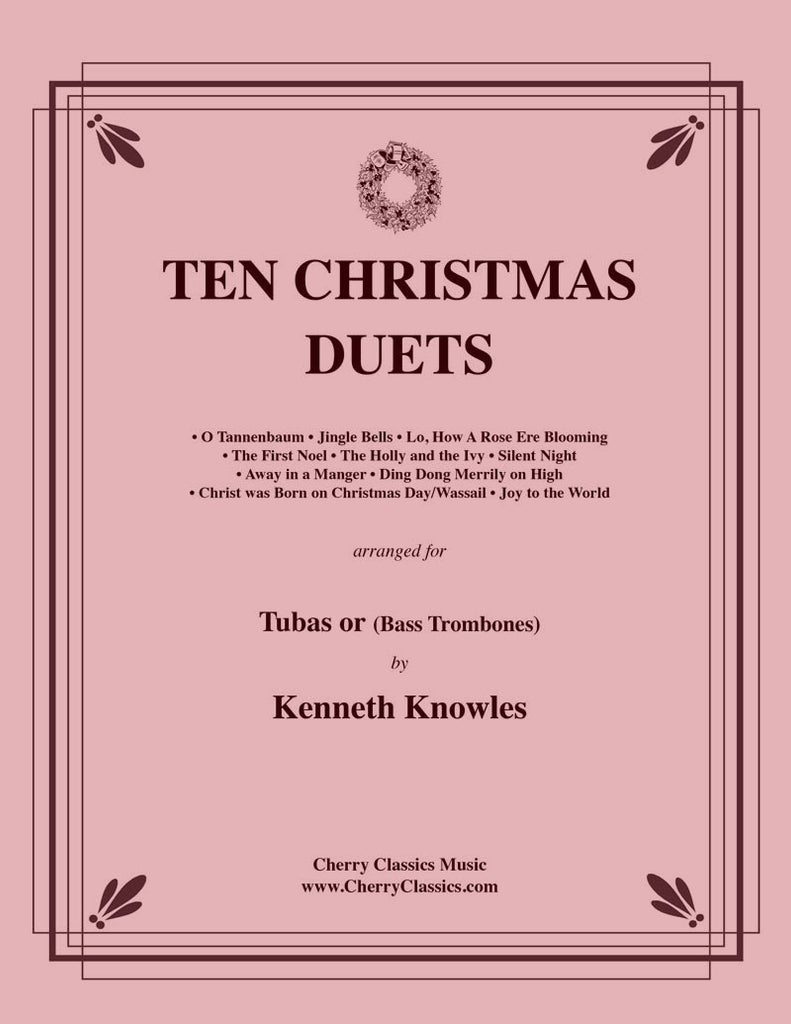 Traditional Christmas - Ten Christmas Duets for Tubas or Bass Trombones - Cherry Classics Music