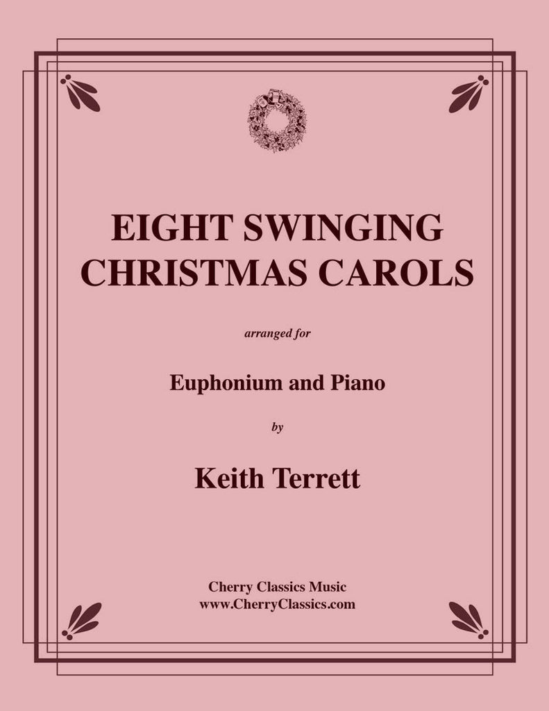 Traditional Christmas - Eight Swinging Christmas Carols for Euphonium and Piano - Cherry Classics Music
