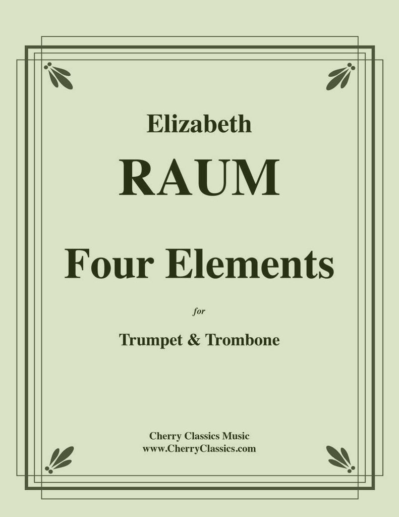 Raum - Four Elements for Trumpet and Trombone - Cherry Classics Music