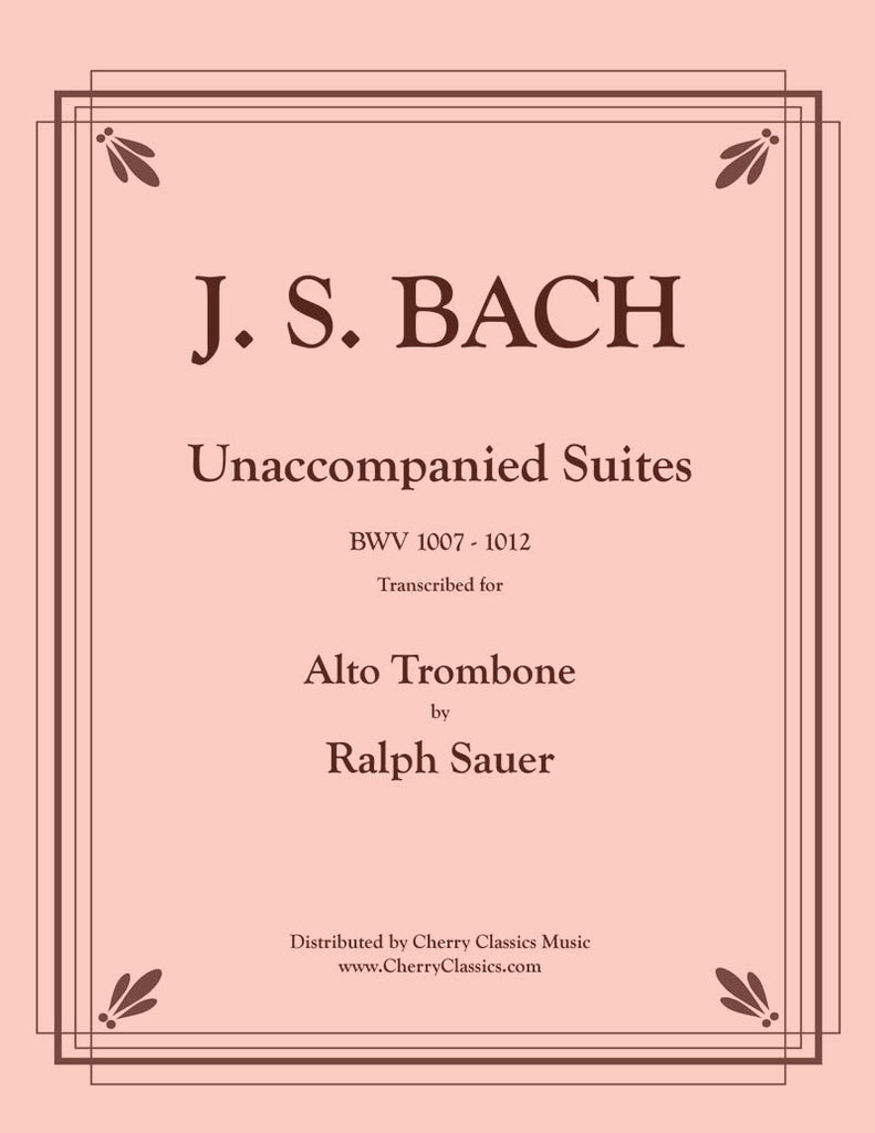 Bach - Unaccompanied Suites for Alto Trombone - Cherry Classics Music