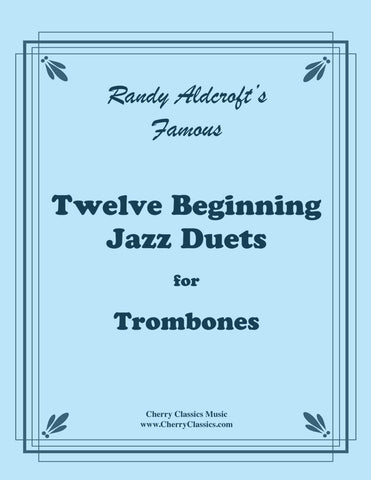 Aldcroft - Famous Jazz Duets for Tenor and Bass Trombone, Volume 1