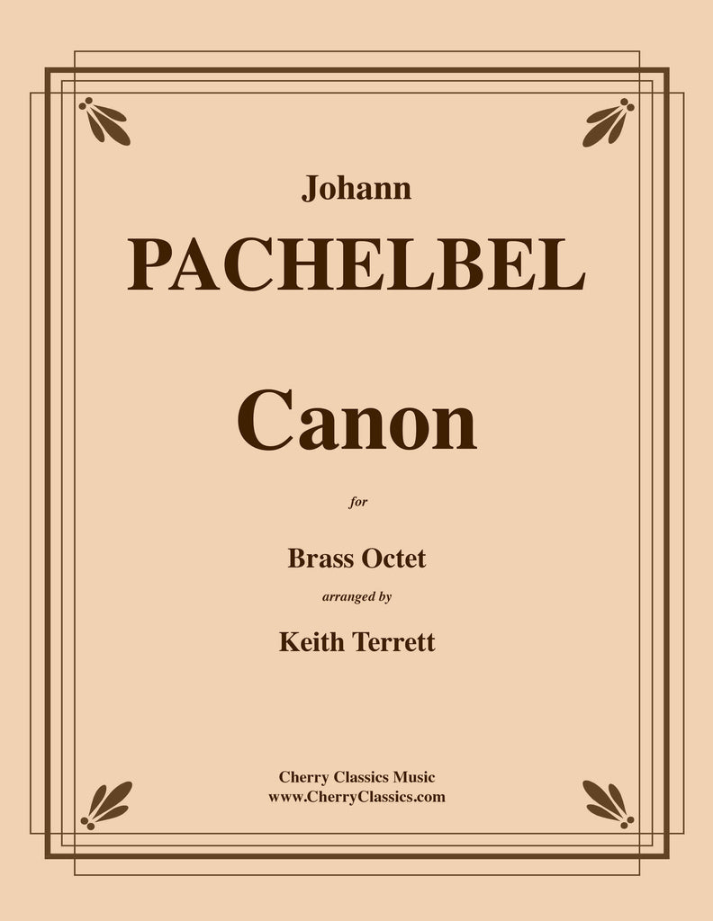 Pachelbel - Canon for Brass Octet - Cherry Classics Music