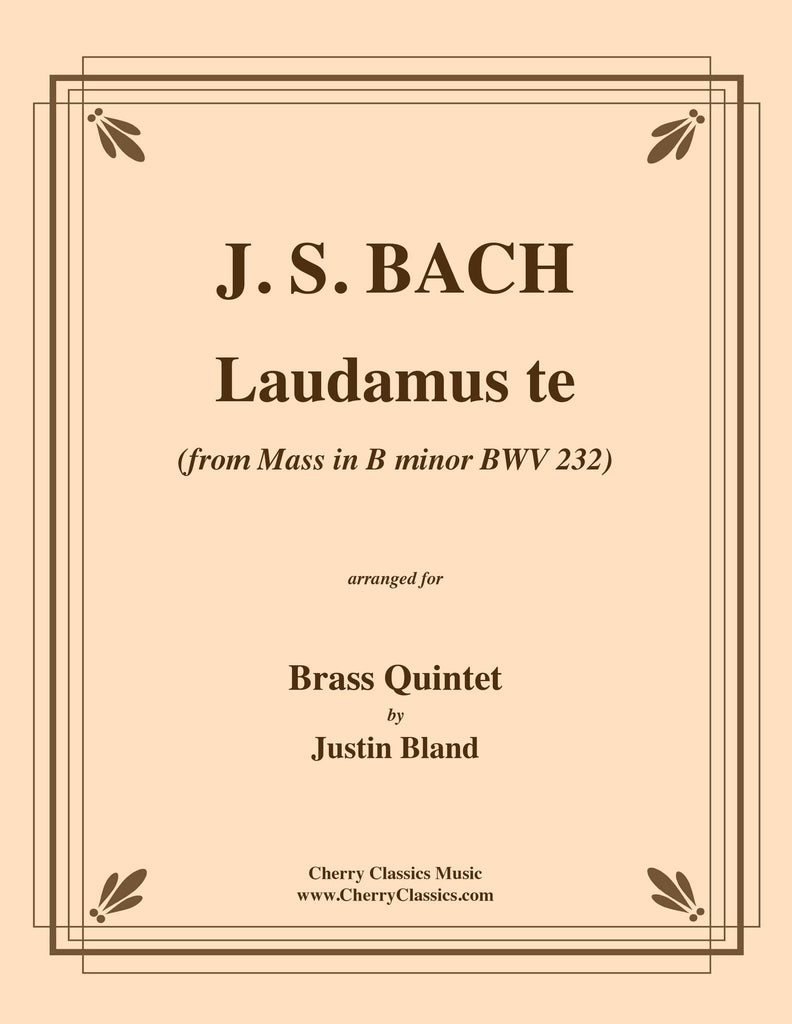Bach - "Laudamus te" from Mass in B Minor, BWV 232 for Brass Quintet - Cherry Classics Music