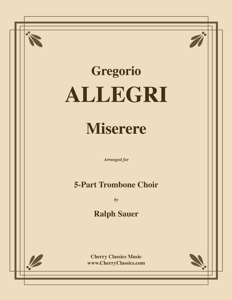 Allegri - Miserere for 5-Part Trombone Ensemble - Cherry Classics Music