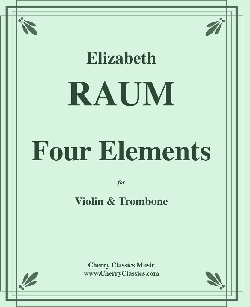 Raum - Four Elements for Violin and Trombone - Cherry Classics Music