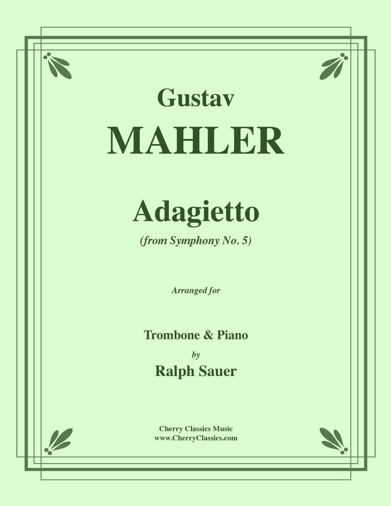 Mahler - Adagietto from Symphony No. 5 for Trombone and Piano - Cherry Classics Music