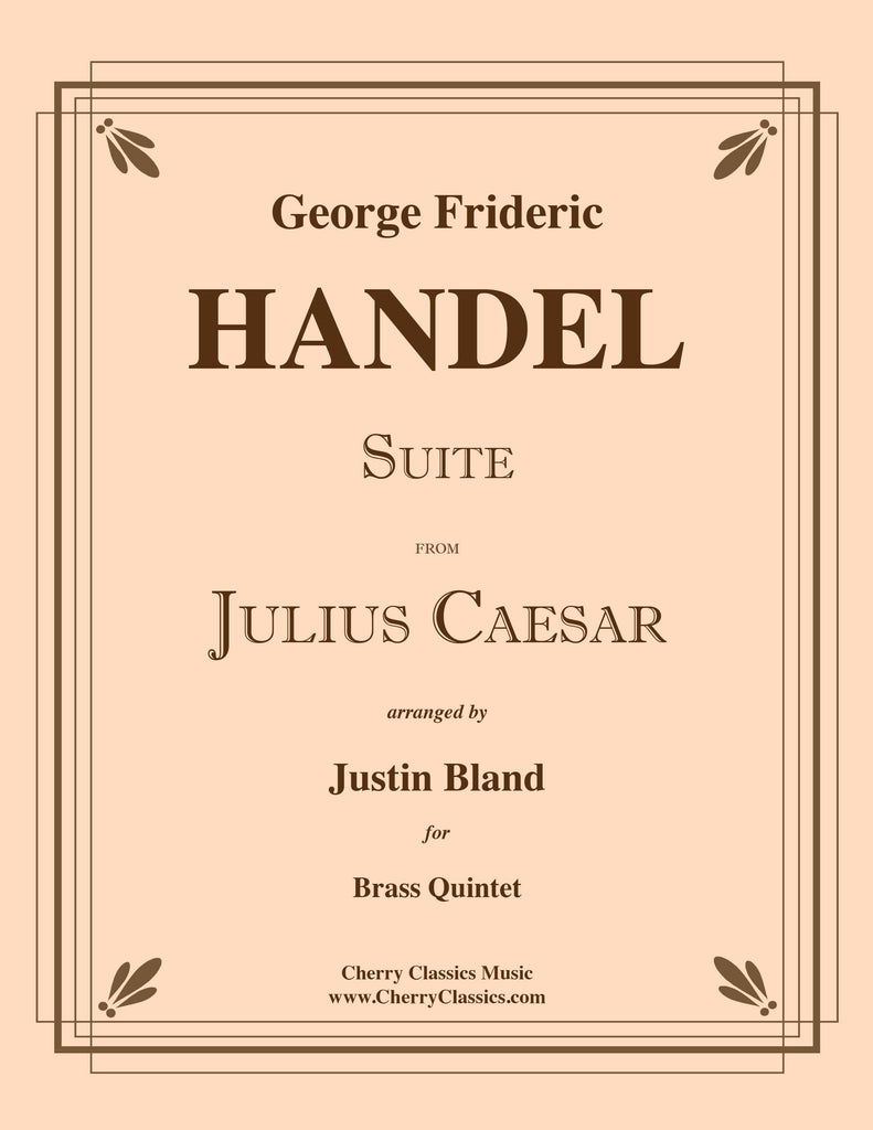 Handel - Suite from Julius Caesar for Brass Quintet - Cherry Classics Music