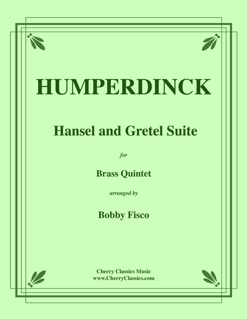 Humperdinck - Hansel and Gretel Suite for Brass Quintet - Cherry Classics Music