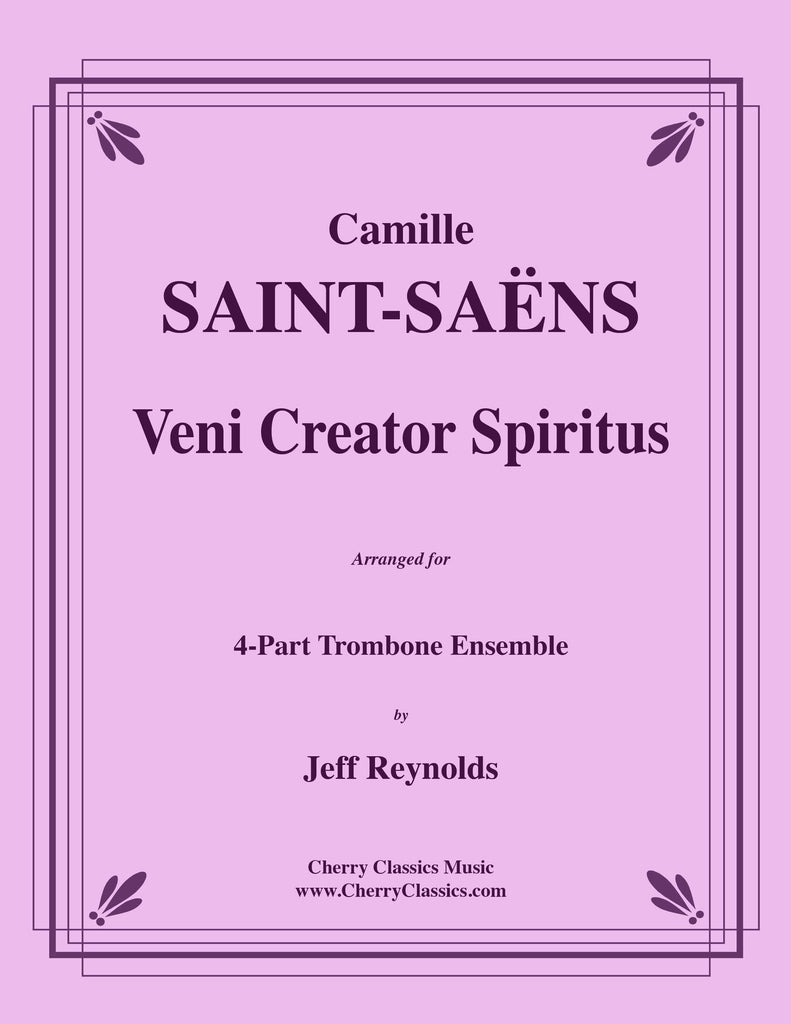 Saint-Saens - Veni Creator Spiritus for 4-part Trombone Ensemble - Cherry Classics Music