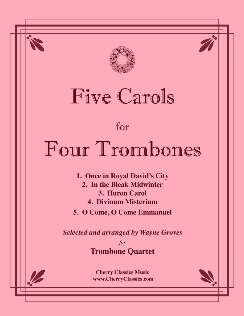 Various - Five Carols for Four Trombones - Cherry Classics Music