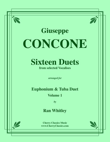 Concone - Sixteen Duets from selected Vocalises for Trombone or Euphonium, Volume 1 adapted by Ran Whitley