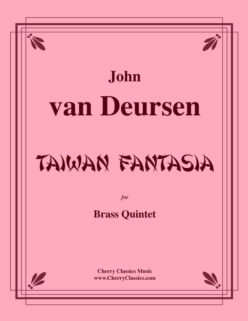 vanDeursen - Taiwan Fantasia for Brass Quintet - Cherry Classics Music