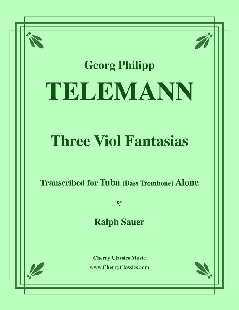 Telemann - Three Viol Fantasias for Tuba or Bass Trombone Alone - Cherry Classics Music