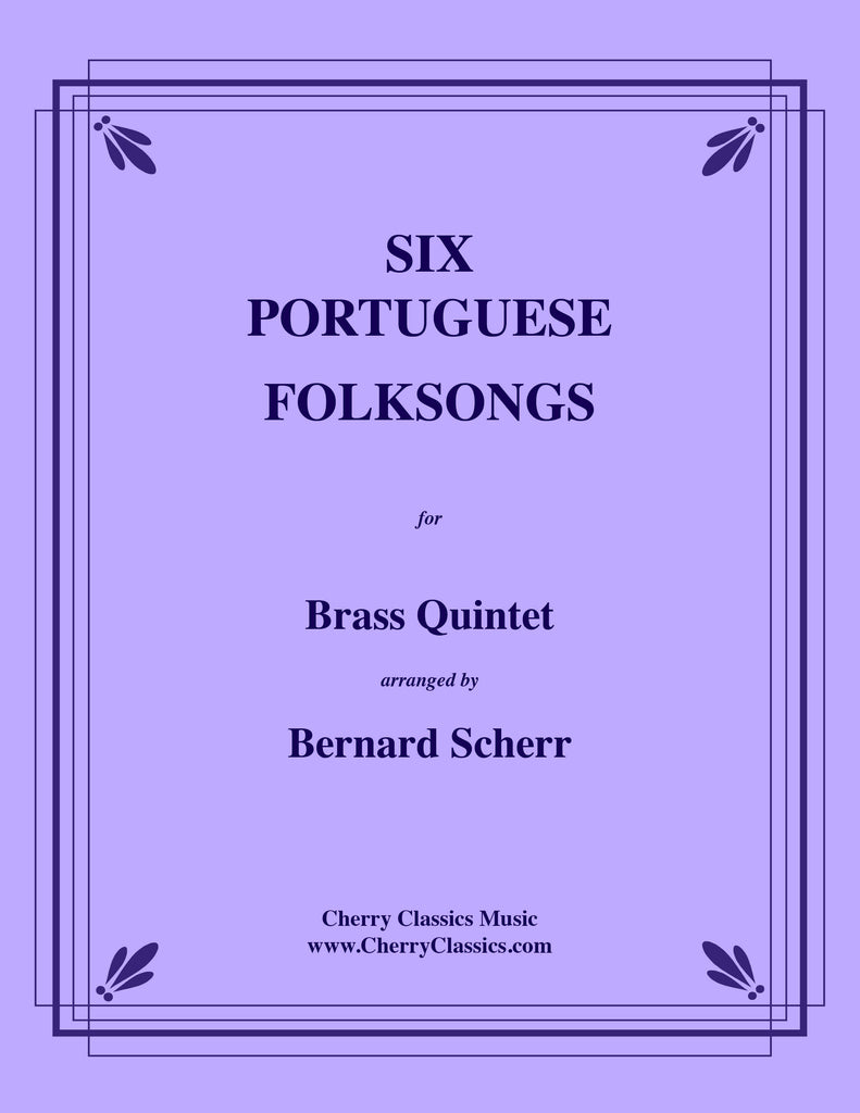 Traditional - Six Portuguese Folksongs for Brass Quintet - Cherry Classics Music