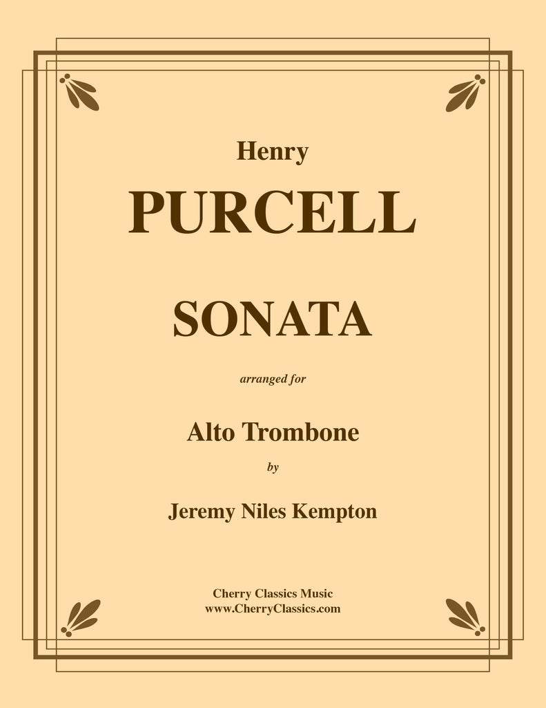 Purcell - Sonata for Alto Trombone and Piano or Organ accompaniment - Cherry Classics Music