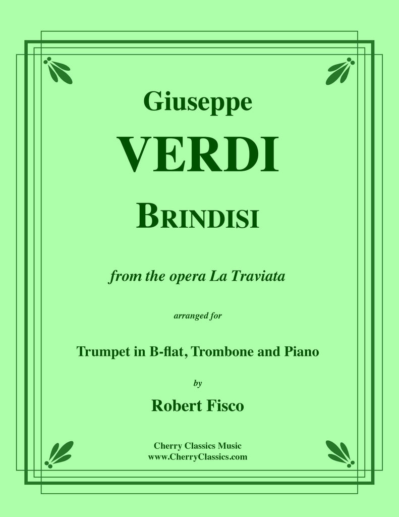 Verdi - Brindisi Song, duet from La Traviata for Trumpet, Trombone and Piano - Cherry Classics Music