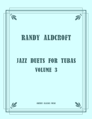Aldcroft - Jazz Duets for Tubas, Volume 1
