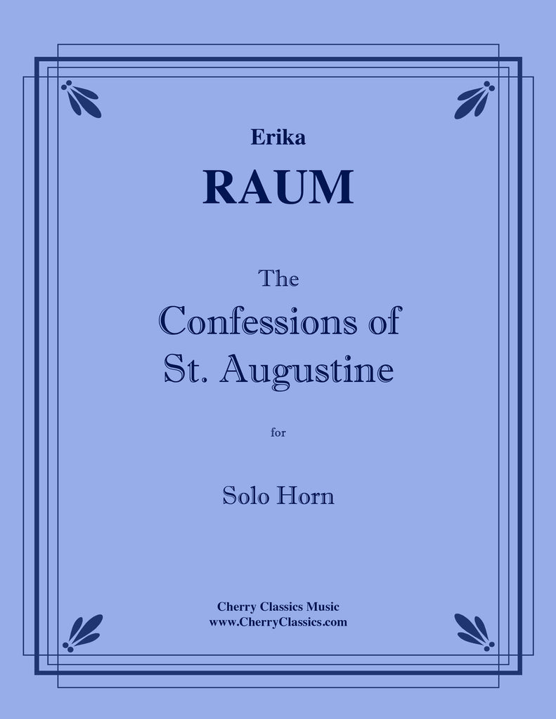 Raumerika - The Confessions of St. Augustine for Solo Horn