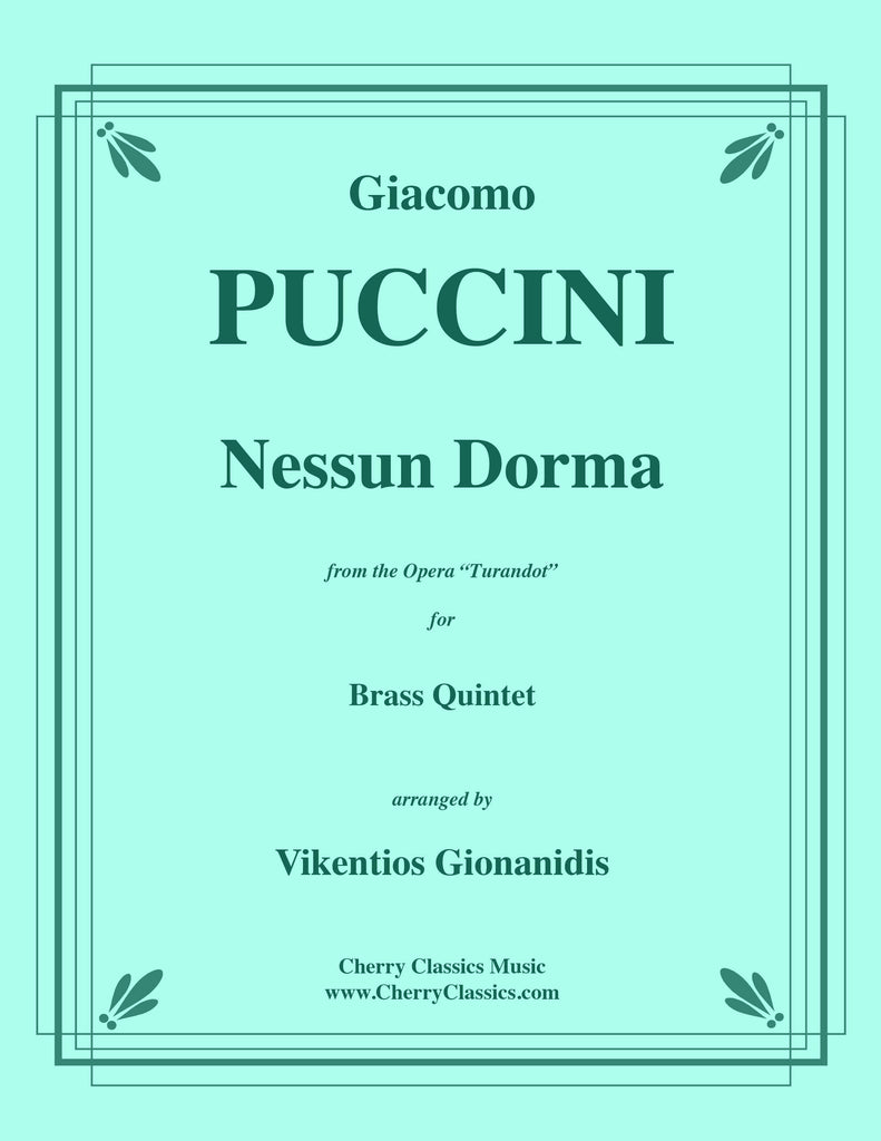 Puccini - Nessun Dorma from the opera Turandot for Brass Quintet