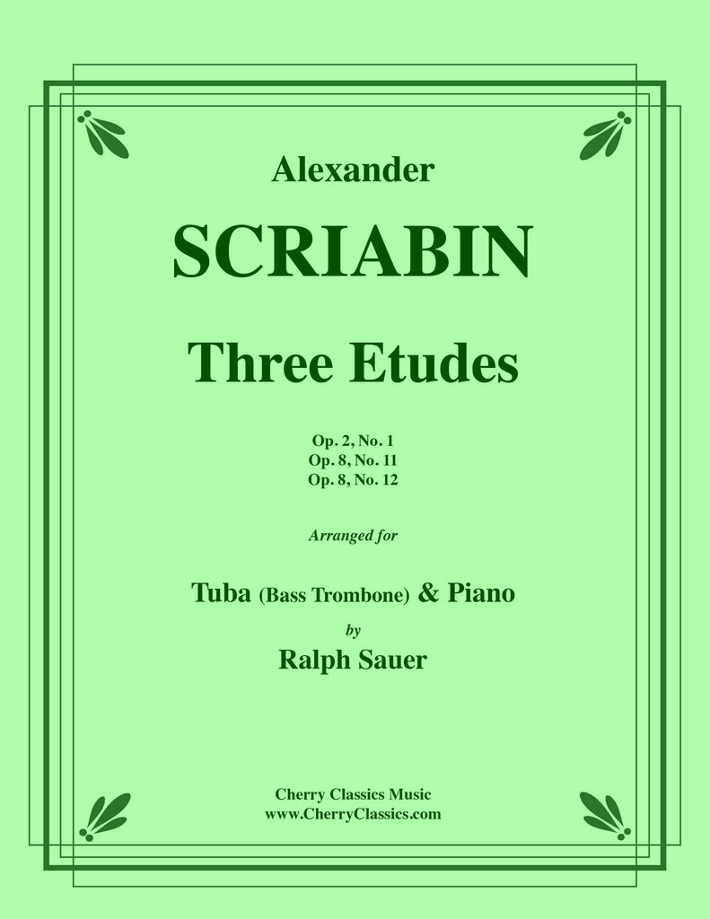 Scriabin - Three Etudes for Tuba or Bass Trombone and Piano - Cherry Classics Music