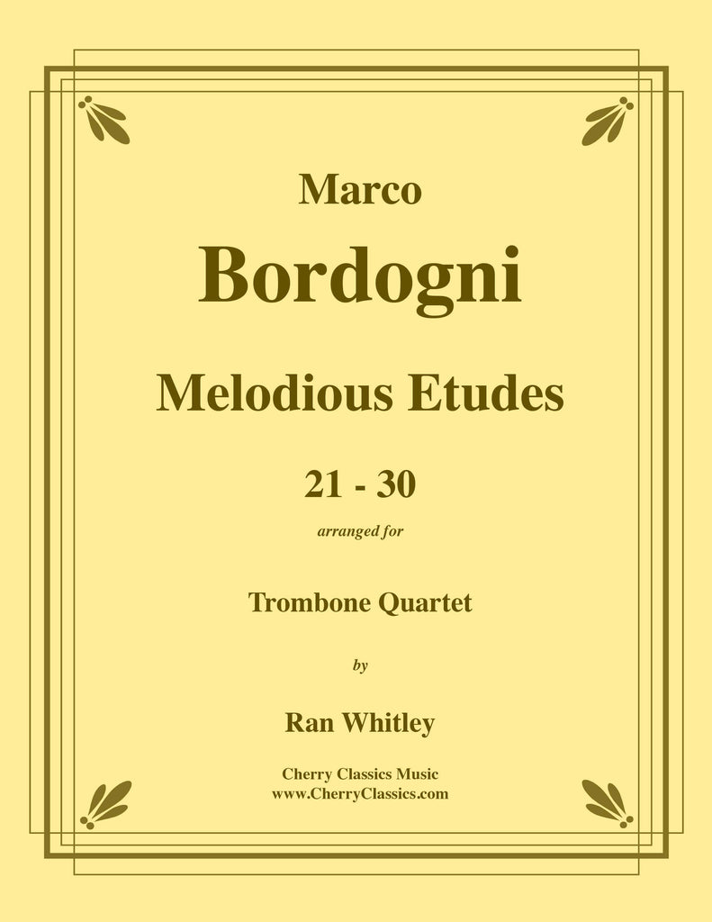 Bordogni - Melodious Etudes 21-30 for Trombone Quartet
