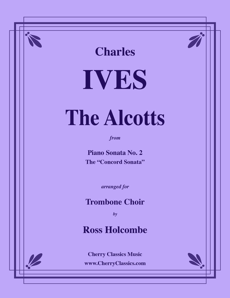 Ives - The Alcotts 2nd movement from the Concord Sonata for Trombone Choir