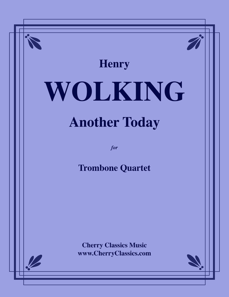 Wolking - Another Day for Trombone Quartet