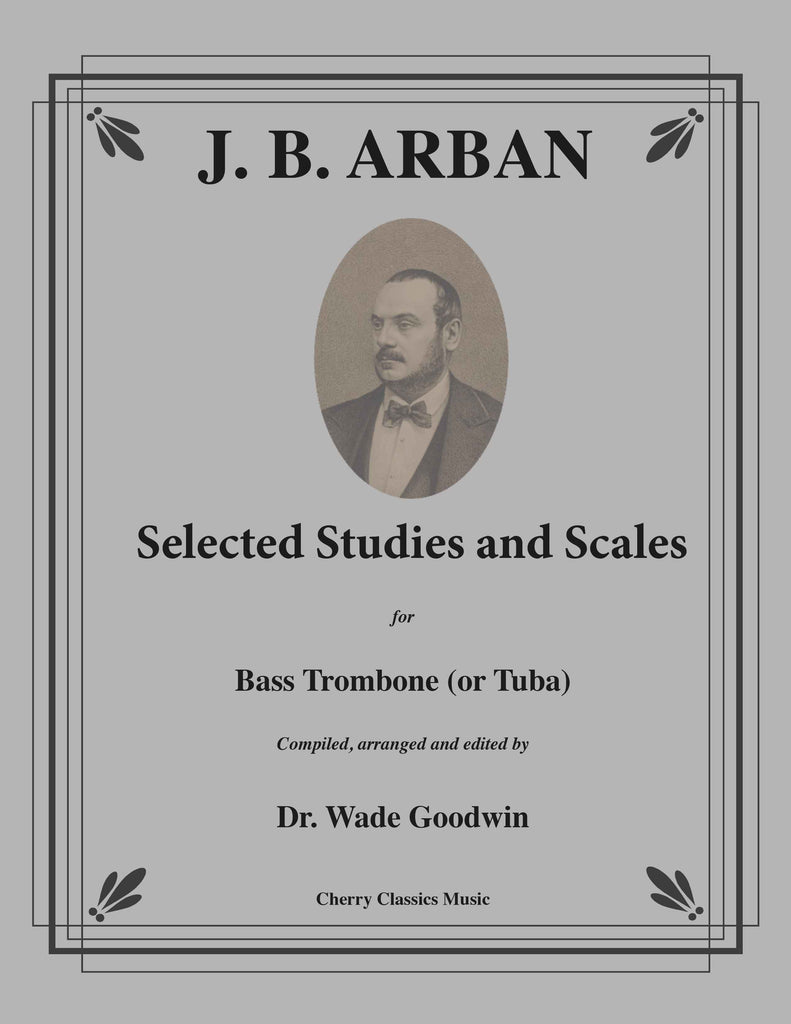Arban - Selected Studies and Scales for Bass Trombone or Tuba