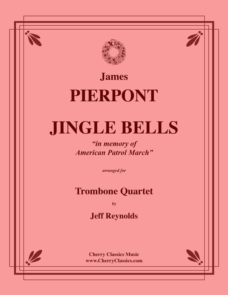 Pierpont - Jingle Bells for Trombone Quartet (Swing style)