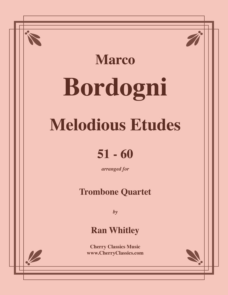 Bordogni - Melodious Etudes 51-60 for Trombone Quartet