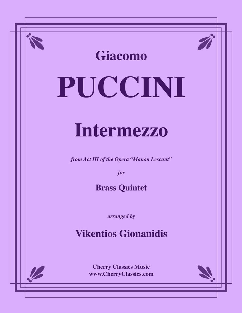 Puccini - Intermezzo from Act III of Manon Lescaut for Brass Quintet