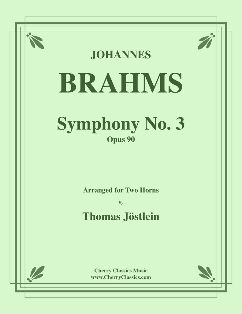 Brahms - Symphony No. 3, Op. 90 for Two Horns