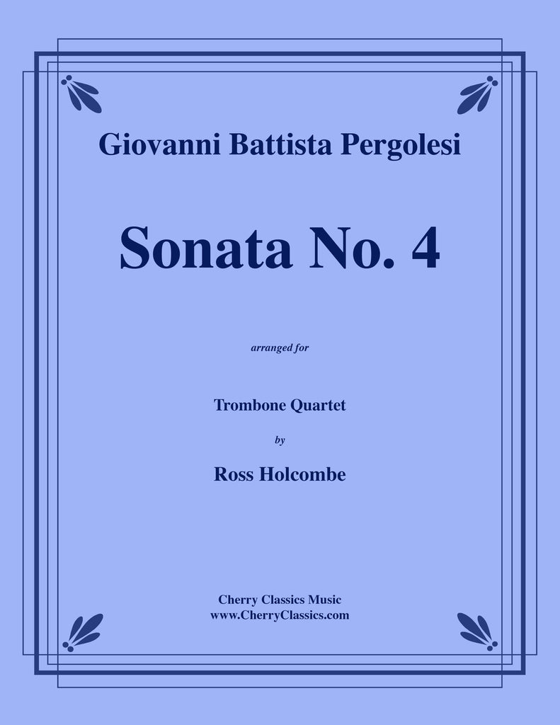 Pergolesi - Sonata No. 4 for Trombone Quartet