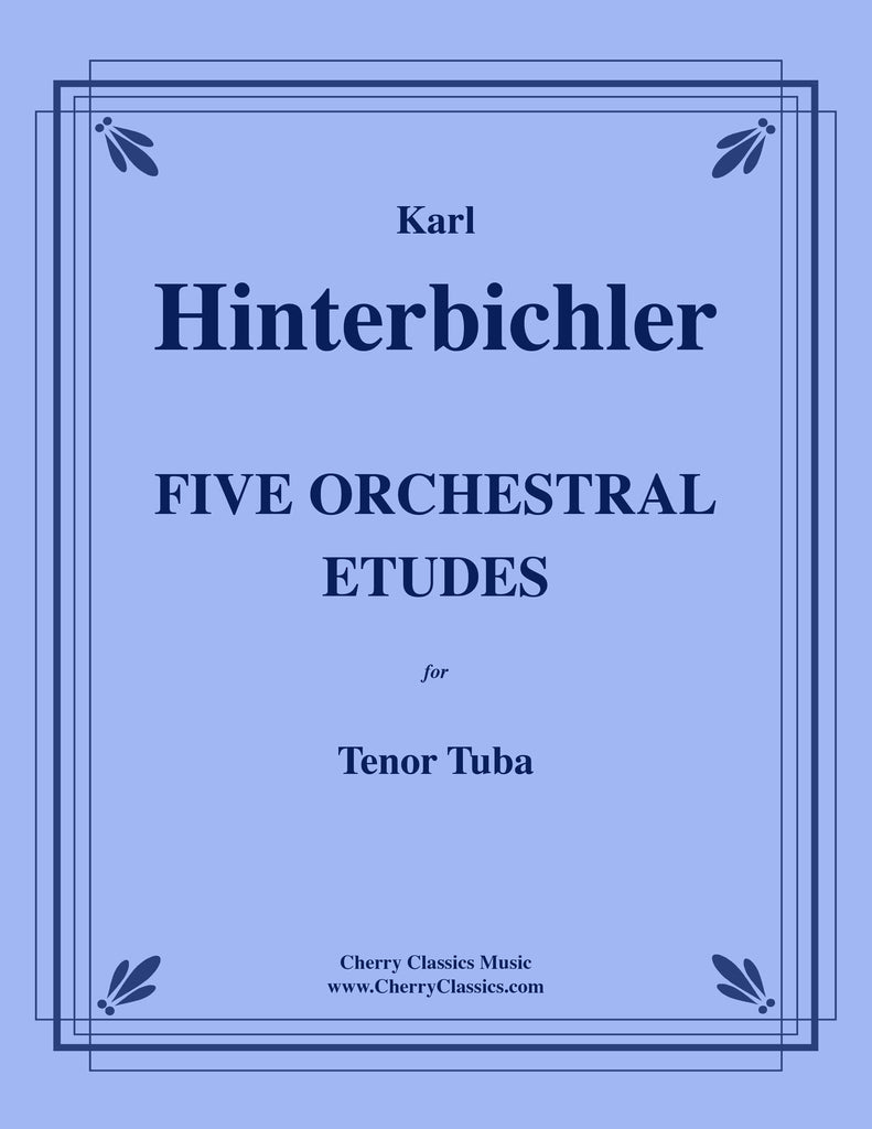 Hinterbichler - Five Orchestral Etudes for Tenor Tuba