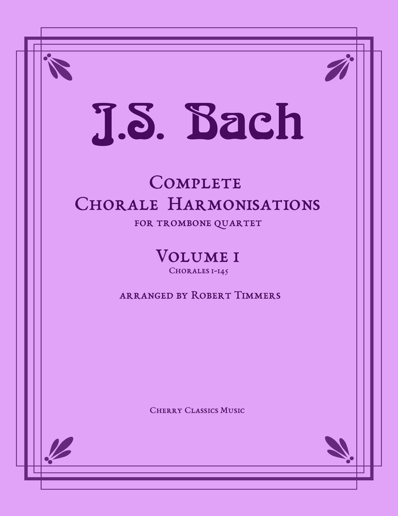 Bach - Chorales for Trombone Quartet - Volume 1 (1-145)