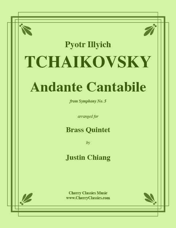 Tchaikovsky - Andante Cantabile from Symphony No. 5 for Brass Quintet
