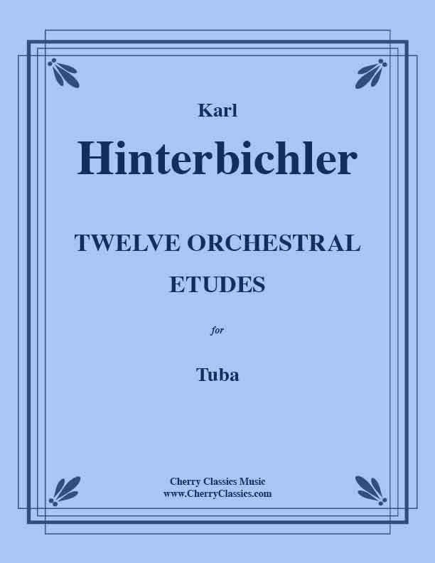 Hinterbichler - Twelve Orchestral Etudes for Tuba, Volume 1