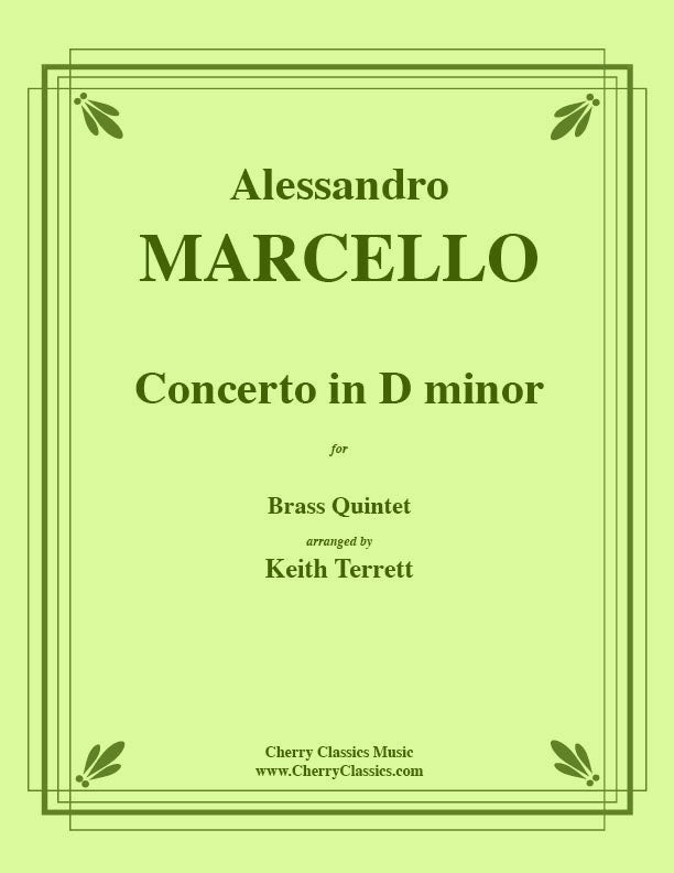 Marcello-Alessandro - Concerto in D minor for Brass Quintet