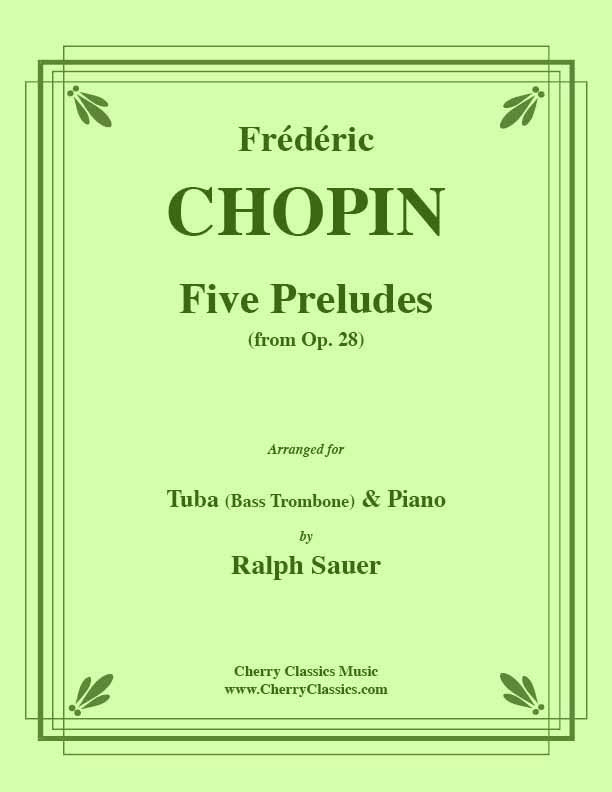 Chopin - Four Preludes for Tuba or Bass Trombone and Piano