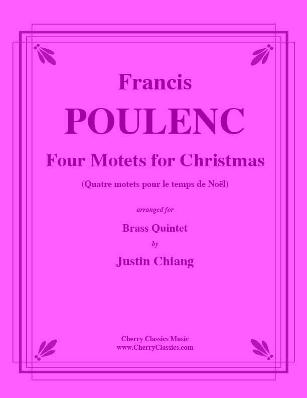 Poulenc - Four Motets for Christmas for Brass Quintet