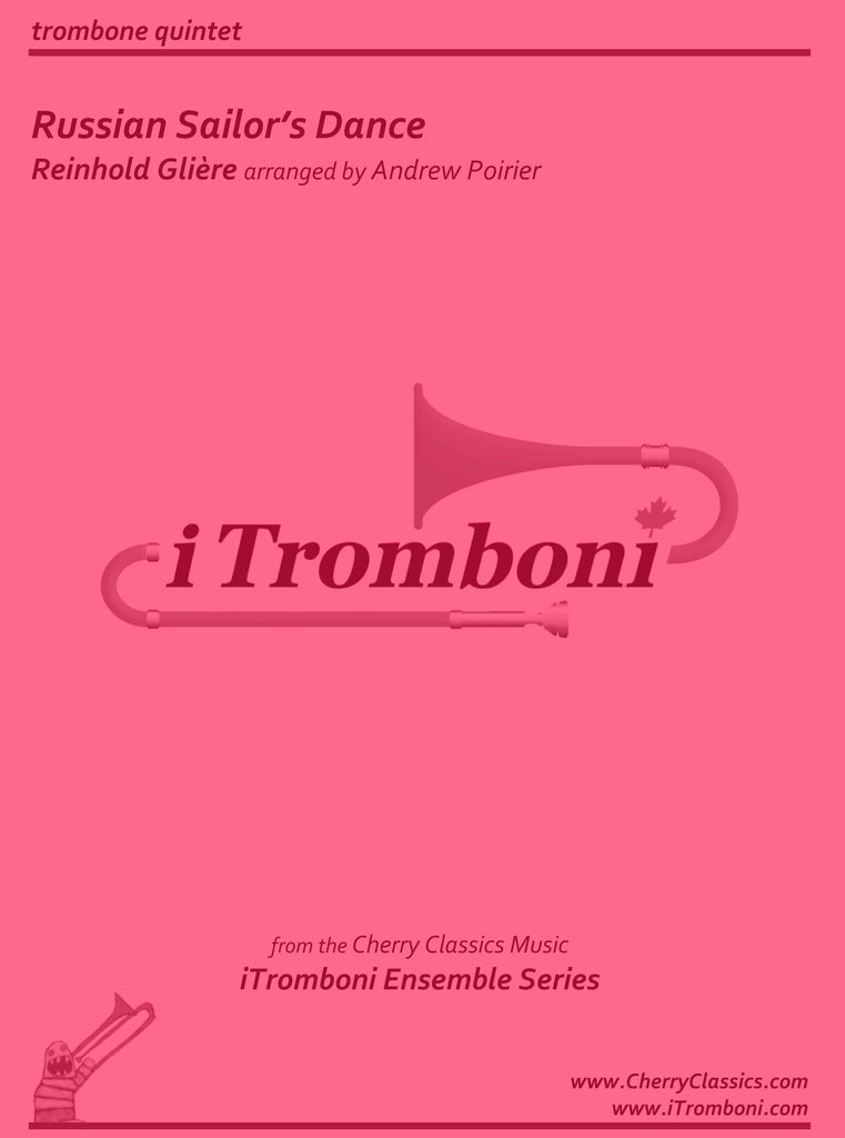 Gliere - Russian Sailor's Dance by iTromboni