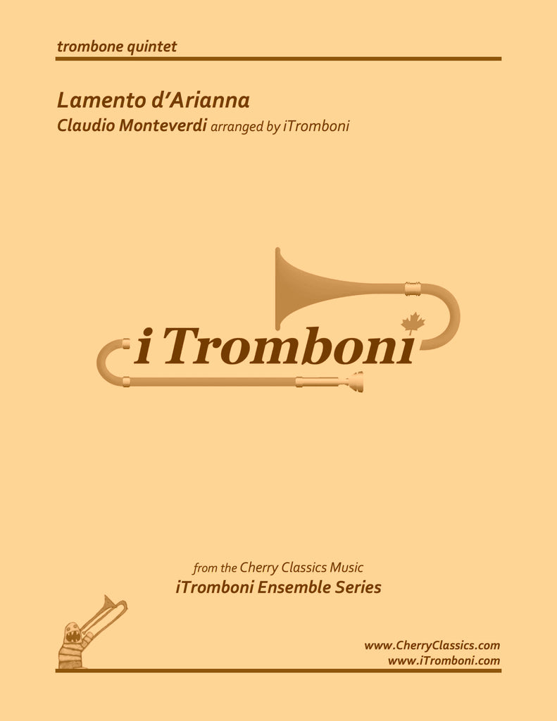 Monteverdi - Lamento d'Arianna for Trombone Quintet by iTromboni